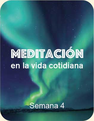 Meditacion guiada - Meditacion en la vida cotidiana